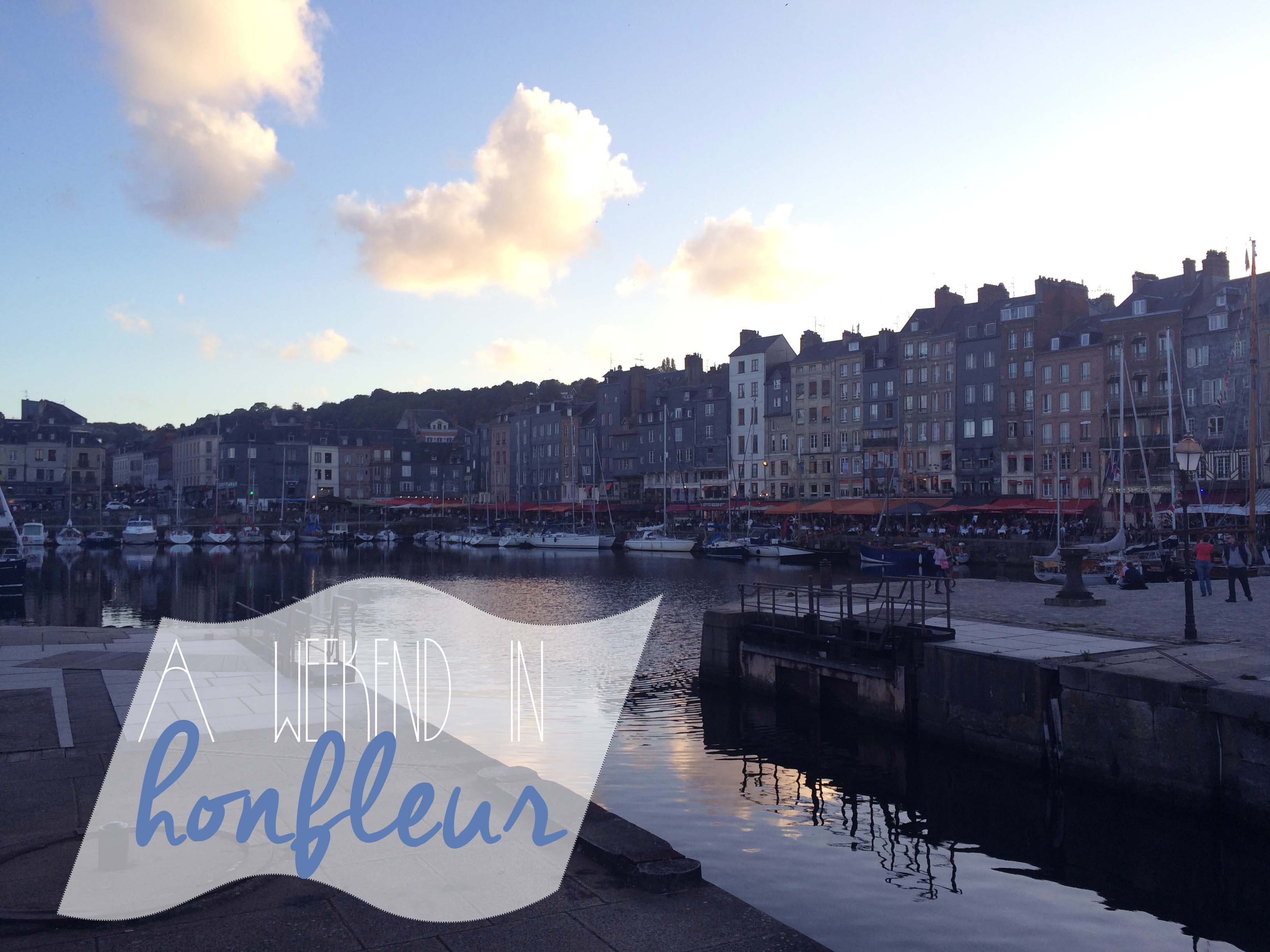 Main - A Weekend in Honfleur